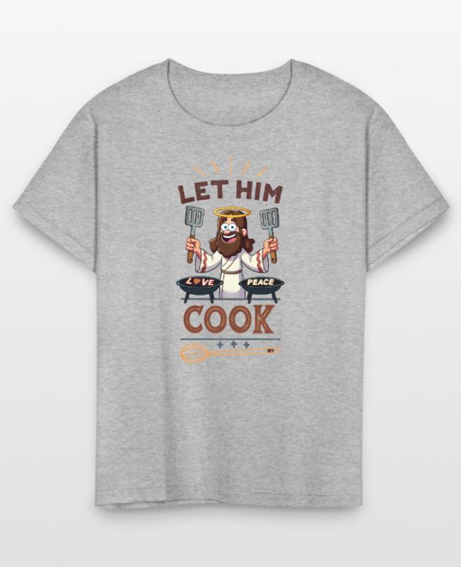 Let Jesus Cook (economy vers) on Kids’ T-Shirt